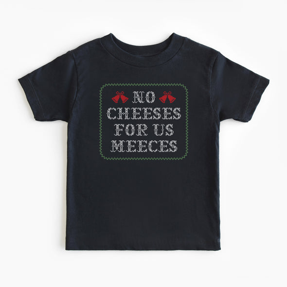 No Cheeses for Us Meeces Toddler Tee - All The Small Tees