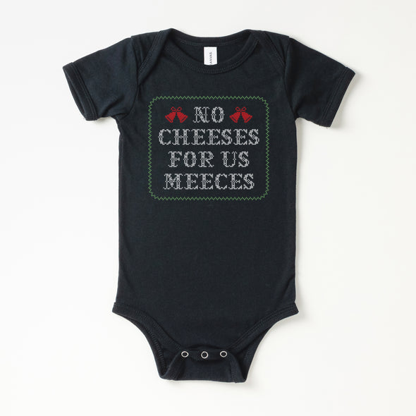 No Cheeses for Us Meeces Onesie