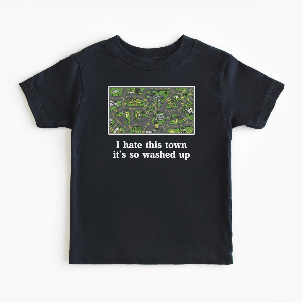 Hate This Town Toddler Tee