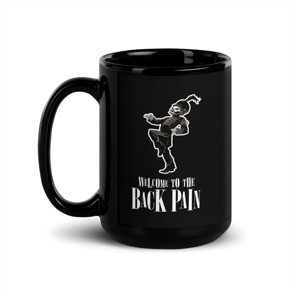 Welcome to the Back Pain Mug - All The Small Tees