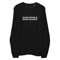 Punk Rock & Miss Rachel Organic Crewneck Sweatshirt - All The Small Tees