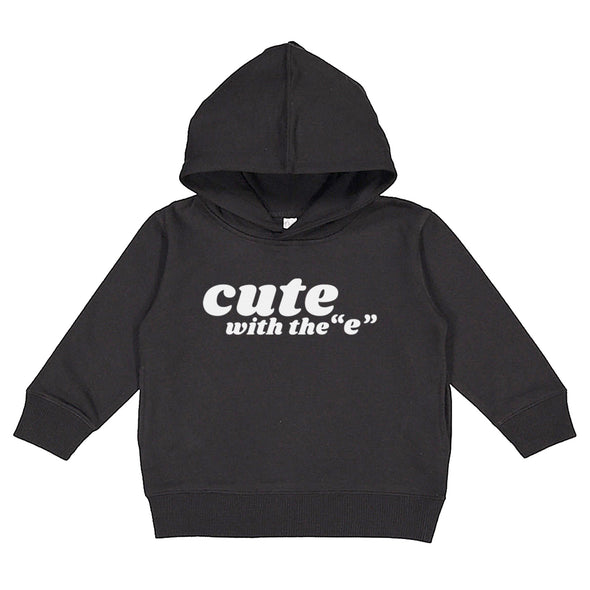 Cute With the "E" Toddler Hoodie - All The Small Tees