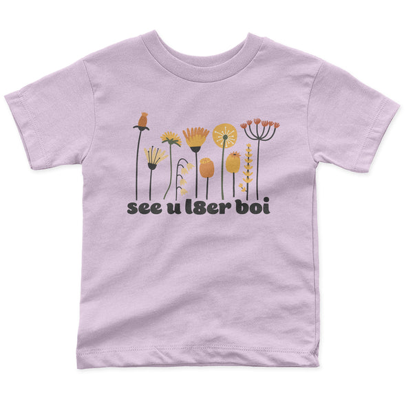 See U L8er Boi Toddler Tee - All The Small Tees