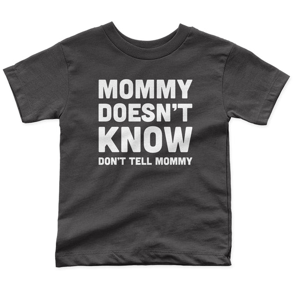 Mommy Doesn't Know Toddler Tee - All The Small Tees
